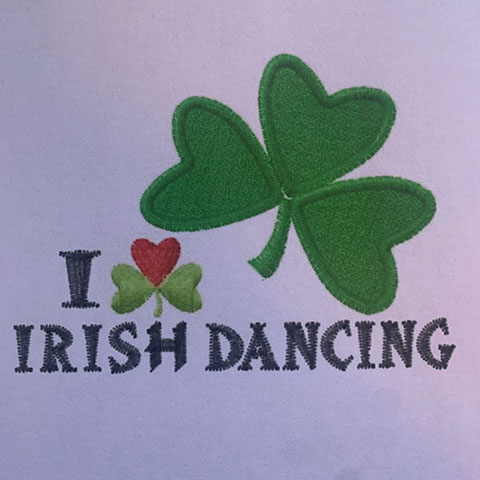 Embroidery – I Love Irish Dancing (Shamrock)